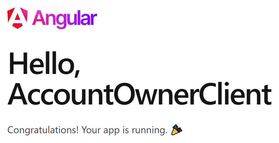 The Angular welcome page in a browser, reading Hello, AccountOwnerClient and Congratulations! Your app is running.