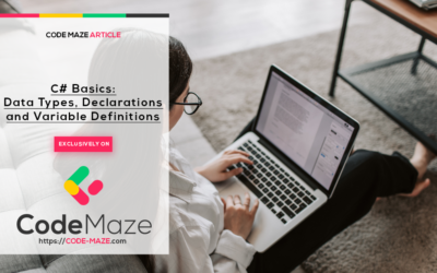 Data Types, Declarations and Variable Definitions in C#