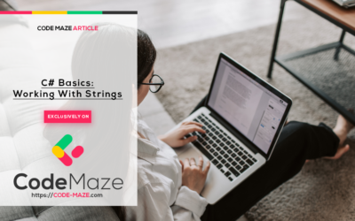 Working With Strings in C# – String Methods