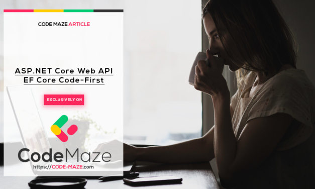 ASP.NET Core Web API with EF Core Code-First Approach