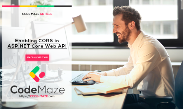 Enabling CORS in ASP.NET Core