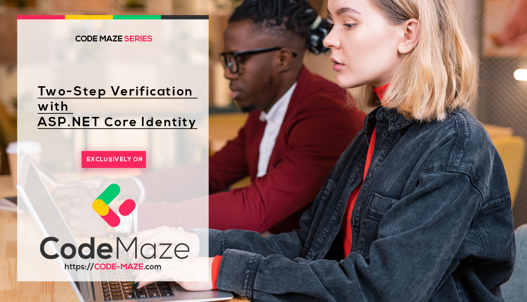 Two-Step Verification with ASP.NET Core Identity