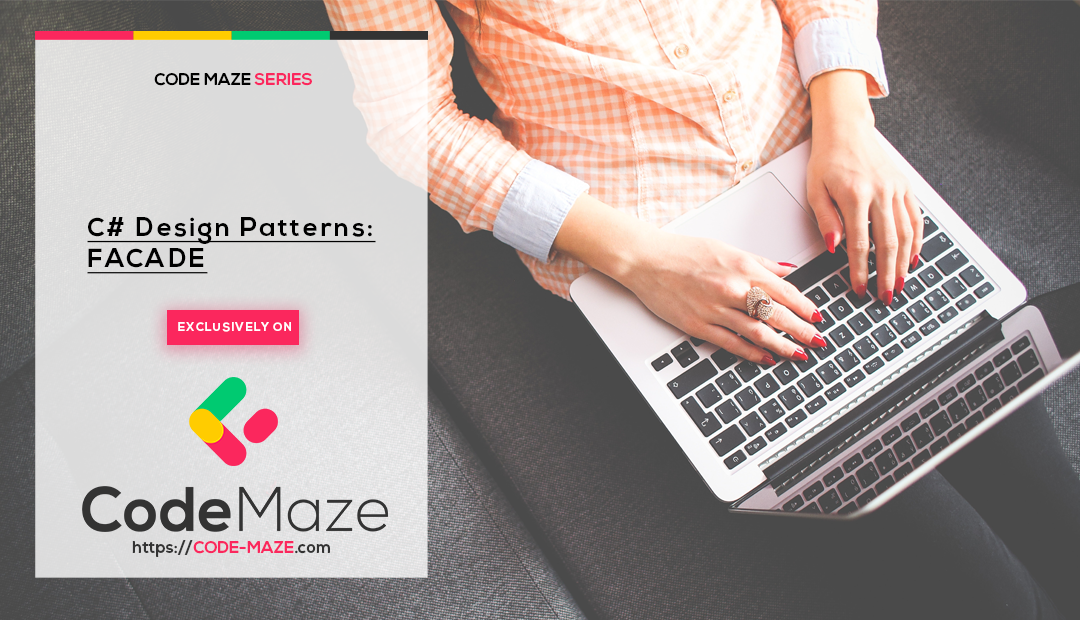 C# Design Patterns – Facade