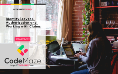IdentityServer4 Authorization and Working with Claims