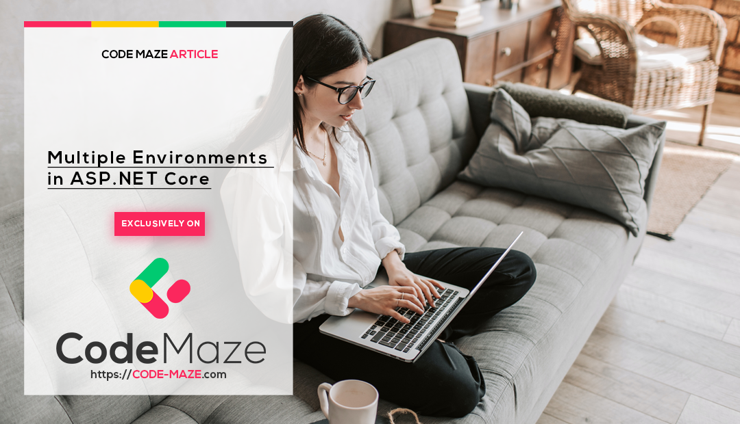 Multiple Environments in ASP.NET Core