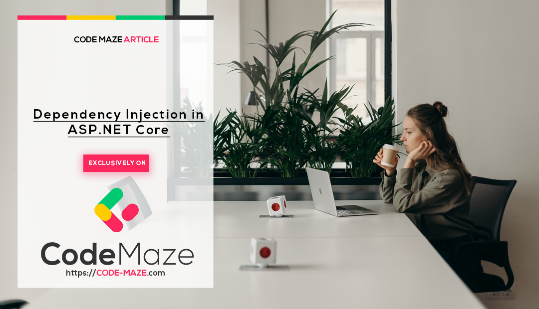 Dependency Injection in ASP.NET Core