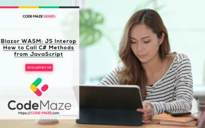 How to Call C# Methods from JavaScript in Blazor WebAssembly