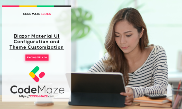 Blazor Material UI – Configuration and Theme Customization
