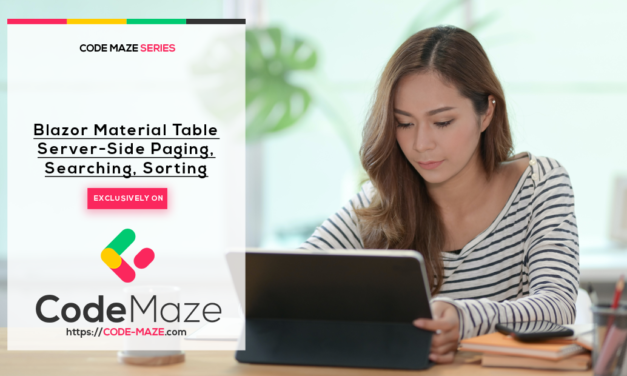 Blazor Material Table – Server-Side Paging, Searching, Sorting