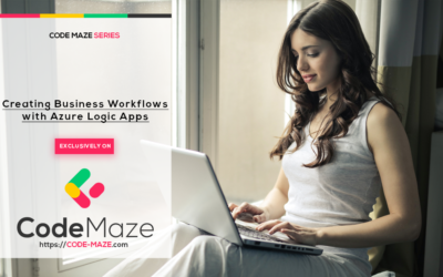 Creating Business Workflows with Azure Logic Apps