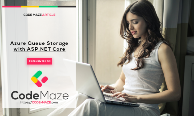 Azure Queue Storage with ASP.NET Core
