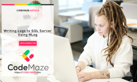 Writing Logs to SQL Server Using NLog